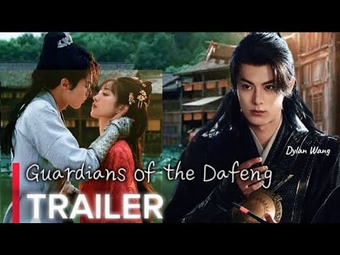 Guardians of the Dafeng(2024) | Official Trailer | Dylan Wang Upcoming Chinese Drama ✨ Teaser