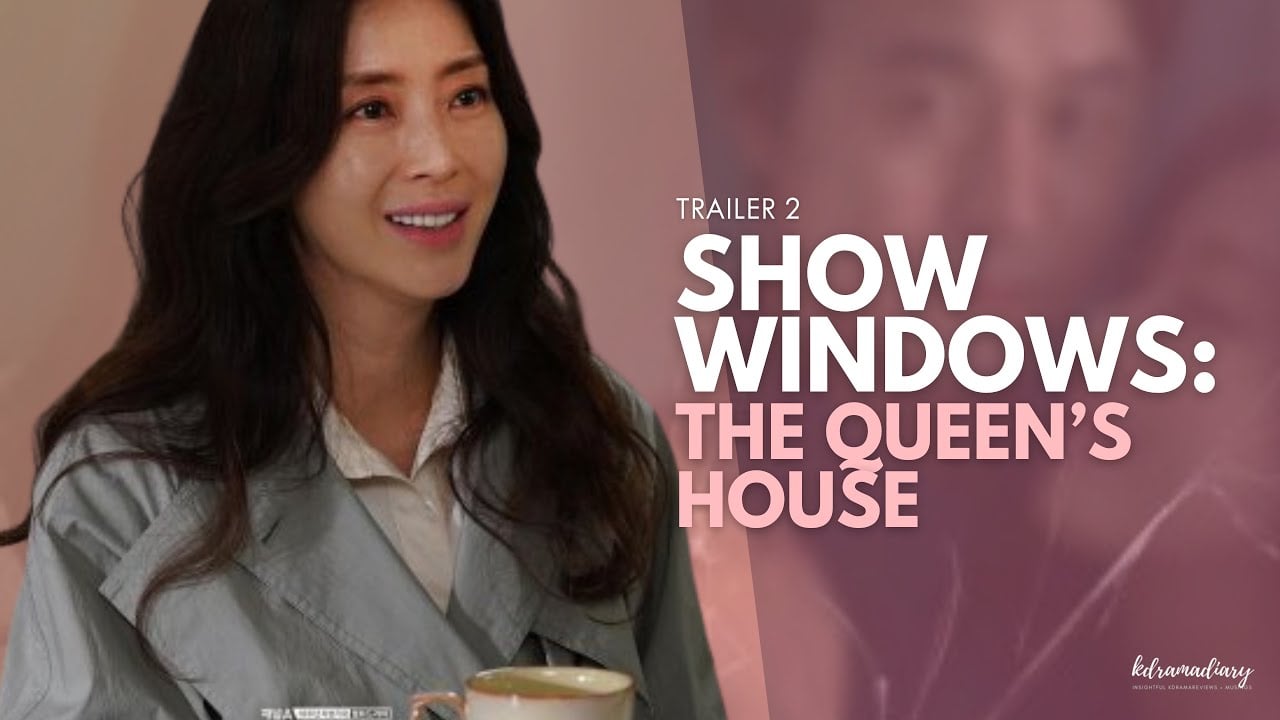 Show Window: The Queen's House Trailer 2
