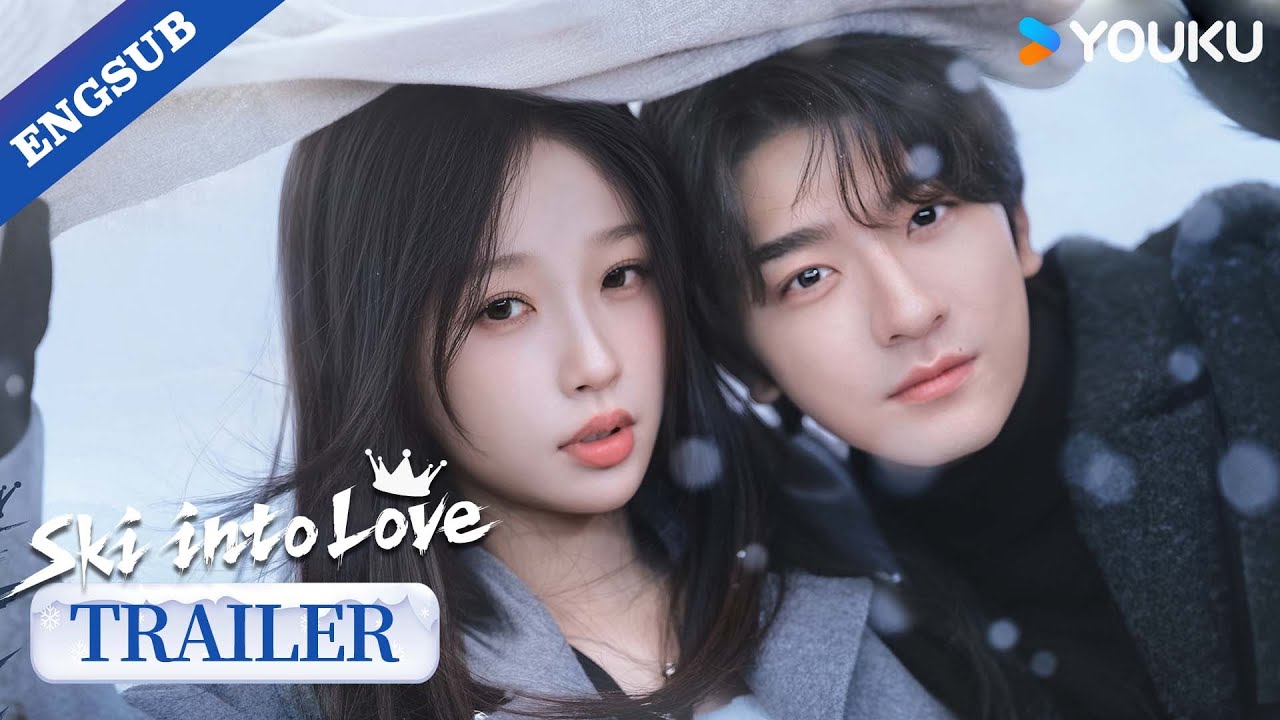 【Official Trailer】Ski into Love: A chance encounter with a silent snowfall✨❄️ | YOUKU