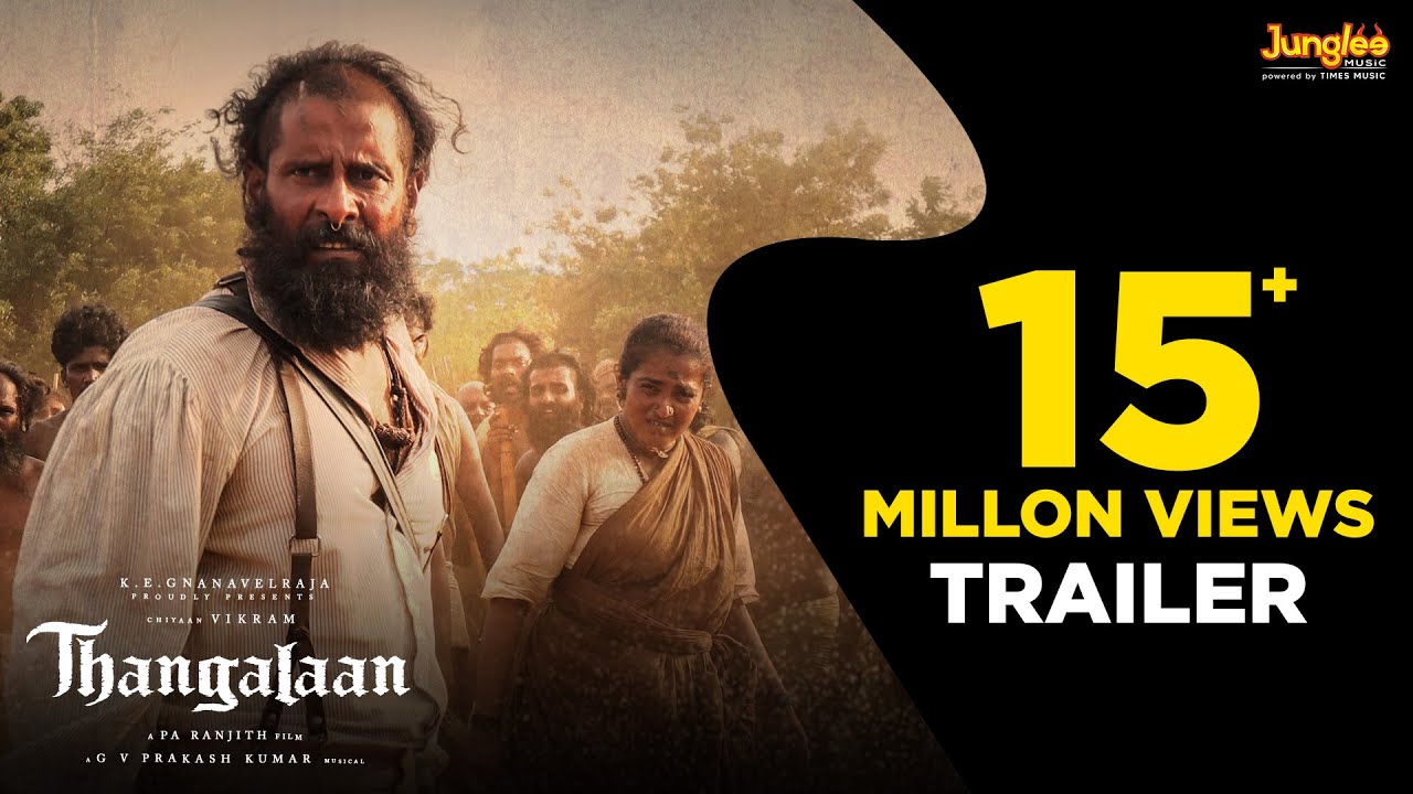 Thangalaan - Trailer (Tamil) | Chiyaan Vikram | K E Gnanavelraja | Pa Ranjith | G V Prakash Kumar