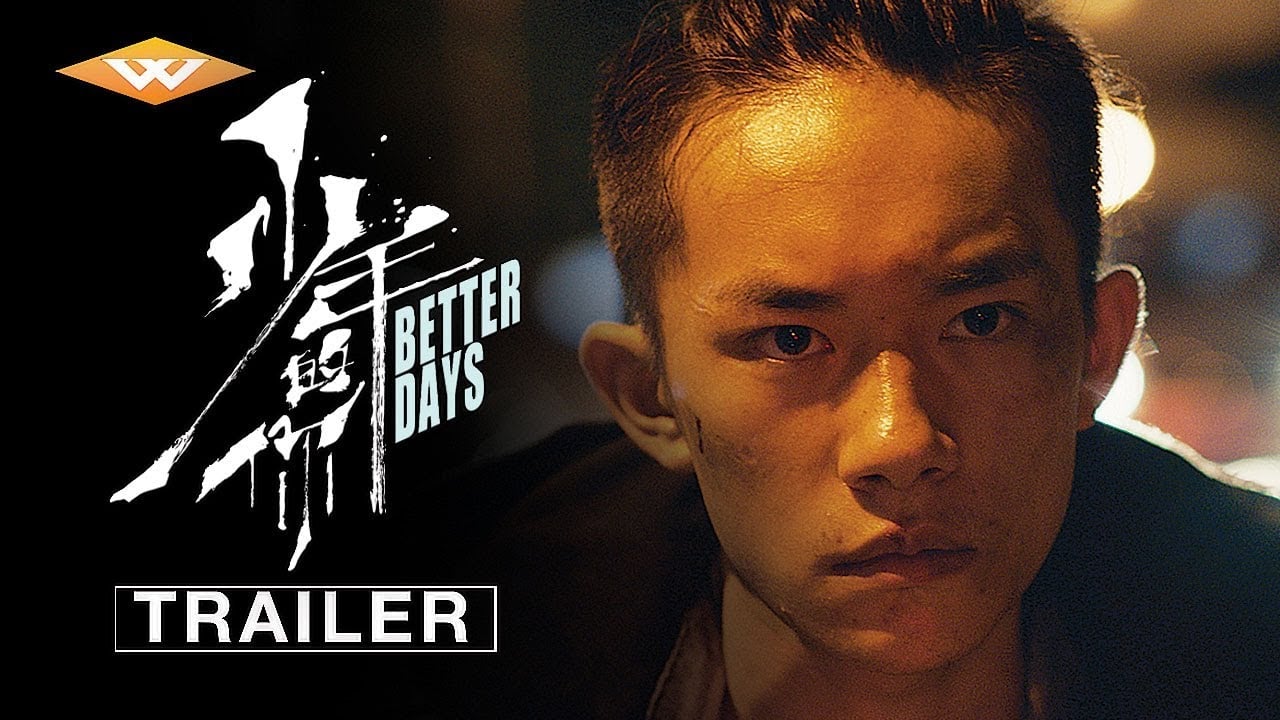 BETTER DAYS Official Trailer | Oscar Nominee: Best International Feature Film (Hong Kong)