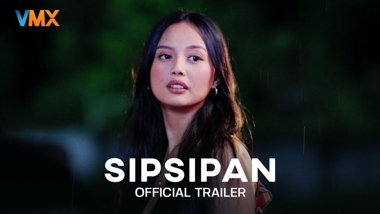 SIPSIPAN Official Trailer | World Premiere this JULY 11 exclusively on VMX