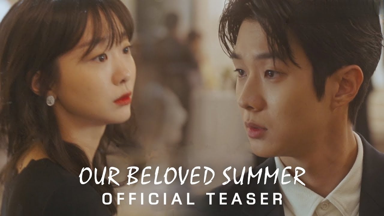 Our Beloved Summer | Official Trailer | Netflix [ENG SUB] - MOVIE TRAILER TRAILERMASTER