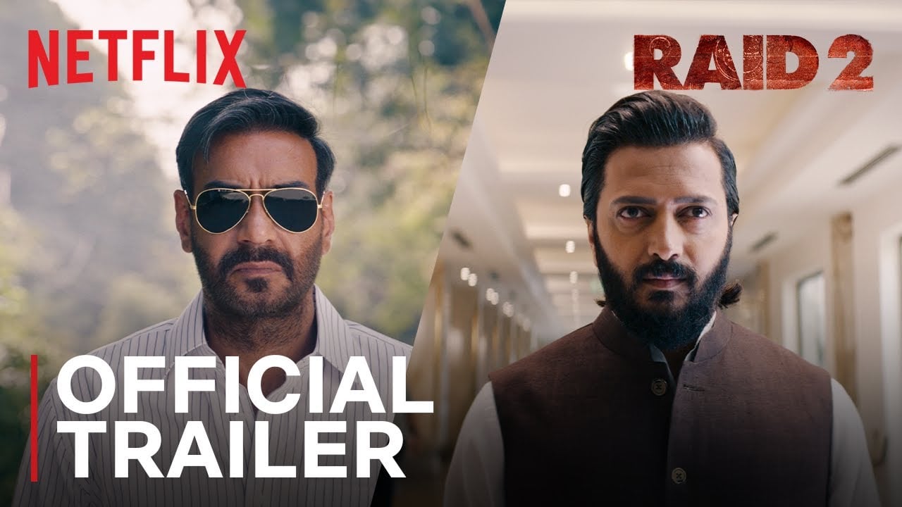 Raid 2 | Official Trailer | Ajay Devgn, Riteish Deshmukh | Netflix India