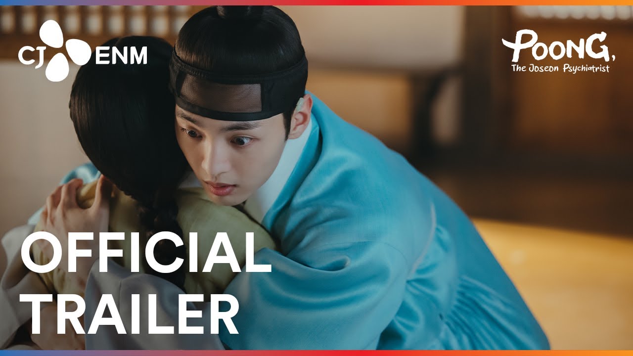 Poong, the Joseon Psychiatrist | Official Trailer | CJ ENM