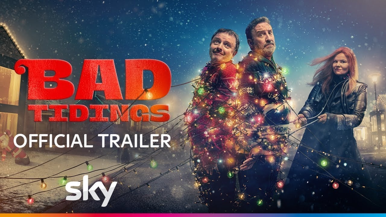 Bad Tidings | Chris McCausland and Lee Mack | Official Trailer