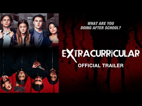 Extracurricular - Official Trailer