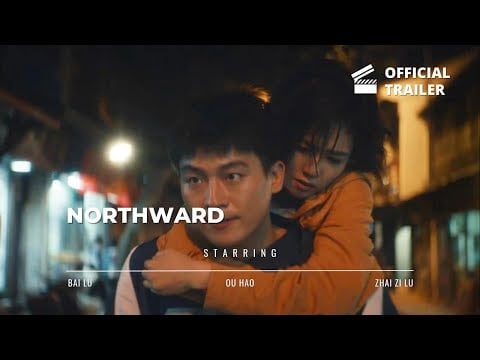 [ENG SUB] Northward Official Trailer | Starring Bai Lu, Ou Hao, Zhai Zi Lu & Gao Zhi Ting