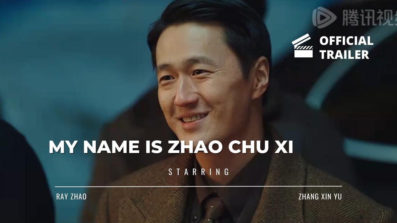 [ENG SUB] My Name Is Zhao Chu Xi Trailer | Starring Ray Zhao and Zhang Xin Yu