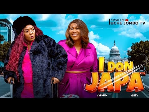 I DON JAPA / UCHE JOMBO, CHIOMA AKPOTHA / LATEST 2024 NOLLYWOOD MOVIE