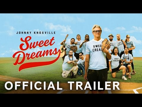 Sweet Dreams | Official Trailer (Johnny Knoxville, Theo Von, Bobby Lee) | Paramount Movies