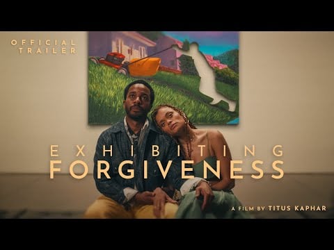 Exhibiting Forgiveness | Official Trailer | Only In Theaters October 18