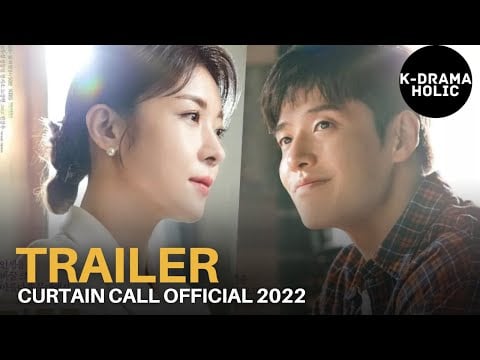 Curtain Call Official Trailer 2022 | Kang Ha neul | Han Ji Won