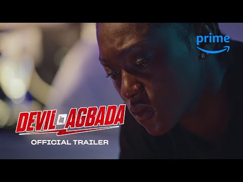 DEVIL IN AGBADA - Official Trailer | Prime Video Naija