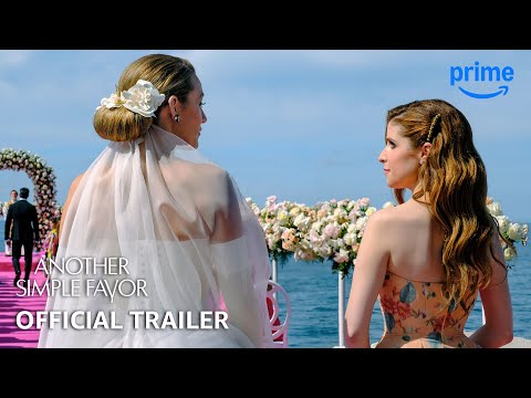 Another Simple Favor - Official Trailer | Prime Video