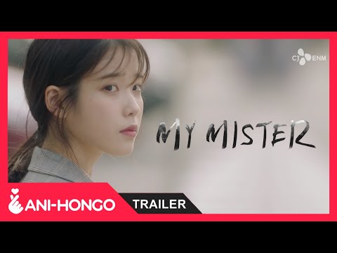 MY MISTER (2018) - TRAILER