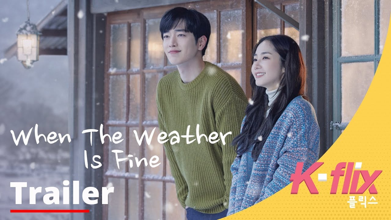 When the Weather is Fine | Trailer | Watch Free on iflix