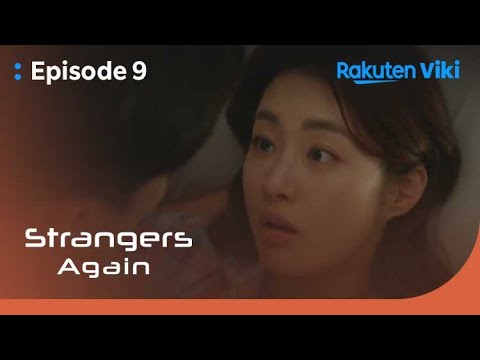 Strangers Again - EP9 | Kang Sora Wants a Baby | Korean Drama