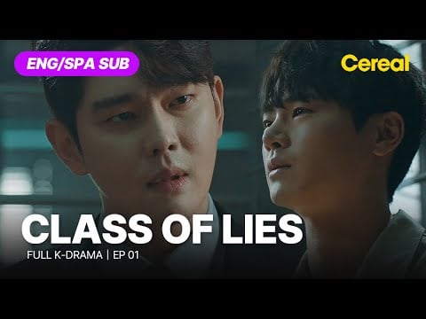 [FULL•SUB] Class of Lies｜Ep.01｜ENG/SPA subbed kdrama｜#yunkyunsang #keumsaerok