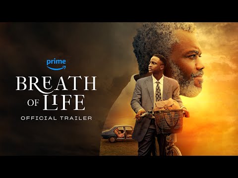 Official Trailer - Breath of Life | Prime Video Naija