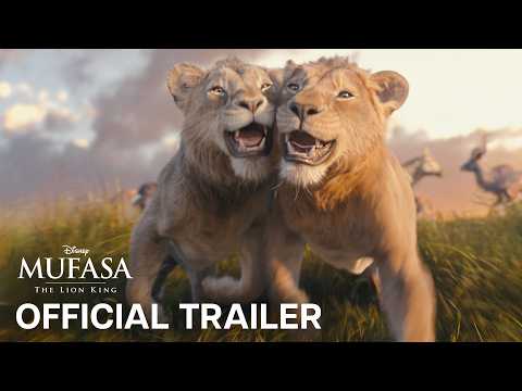 Mufasa: The Lion King | Official Trailer