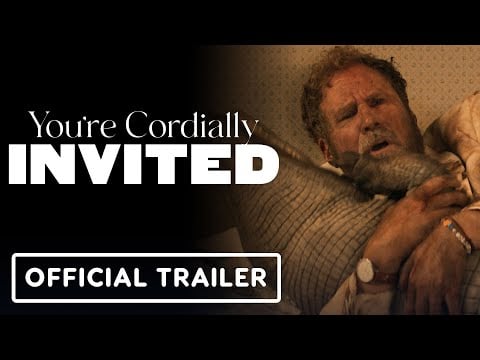 You're Cordially invited - Official Final Trailer (2025) Will Ferrell, Reese Witherspoon