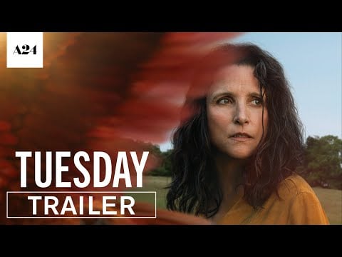 Tuesday | Official Trailer HD | A24