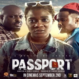 Read More About The Article Passport (2022) | Nollywood Movie