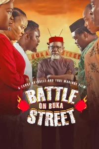 Read More About The Article Battle On Buka Street (2022) | Nollywood Movies