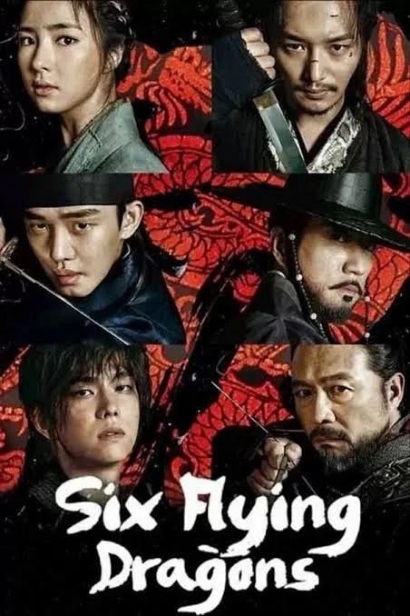 You Are Currently Viewing Six Flying Dragons (Complete) | Korean Drama