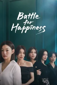 Read More About The Article Battle For Happiness  S01 (Complete) | Korean Drama