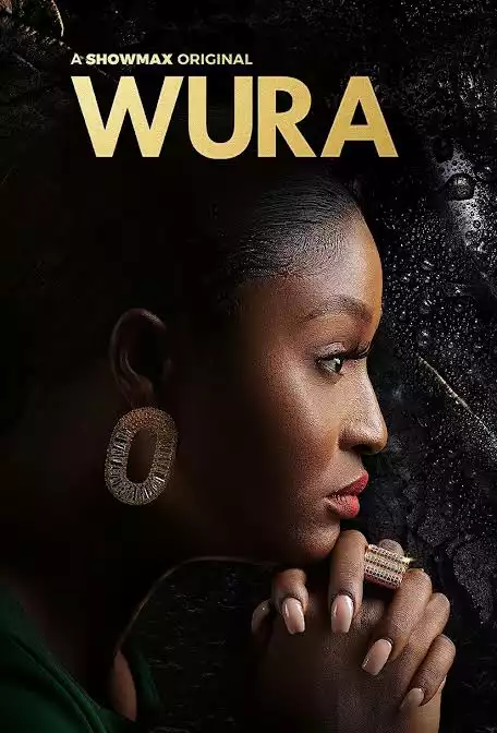 You Are Currently Viewing Wura S01 (Episode 100 Added) | Nollywood Series
