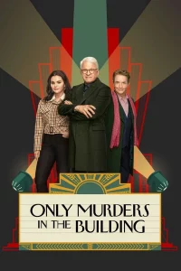 Read More About The Article Only Murders In The Building S03 (Complete) | Tv Series