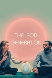 Read More About The Article The Pod Generation (2023) | Hollywood Movie