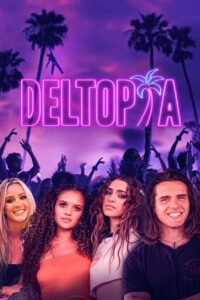 Read More About The Article Deltopia (2023) |  Hollywood Movie