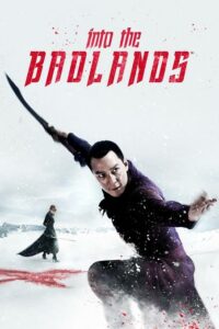 Read More About The Article Into The Badlands S02 (Complete) | Tv Series