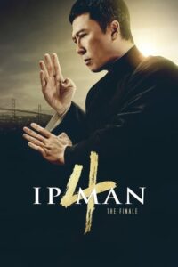 Read More About The Article Ip Man 4 The Finale (2019) | Chinese Movie