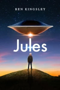 Read More About The Article Jules (2023) | Hollywood Movie