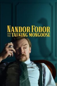 Read More About The Article Nandor Fodor And The Talking Mongoose (2023) | Hollywood Movie
