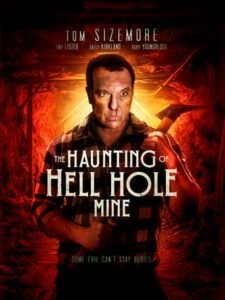Read More About The Article The Haunting Of Hell Hole Mine (2023) |  Hollywood Movie