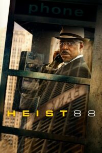 Read More About The Article Heist 88 (2023) |  Hollywood Movie
