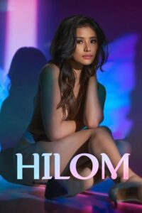 Read More About The Article Hilom (2023) | 18+ Filipino Movie