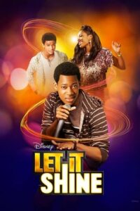 Read More About The Article Let It Shine (2012) |  Hollywood Movie