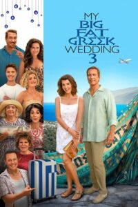 Read More About The Article My Big Fat Greek Wedding 3 (2023) | Hollywood Movie