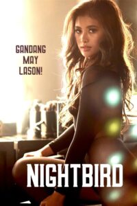 Read More About The Article Nightbird (2023) | 18+ Filipino Movie