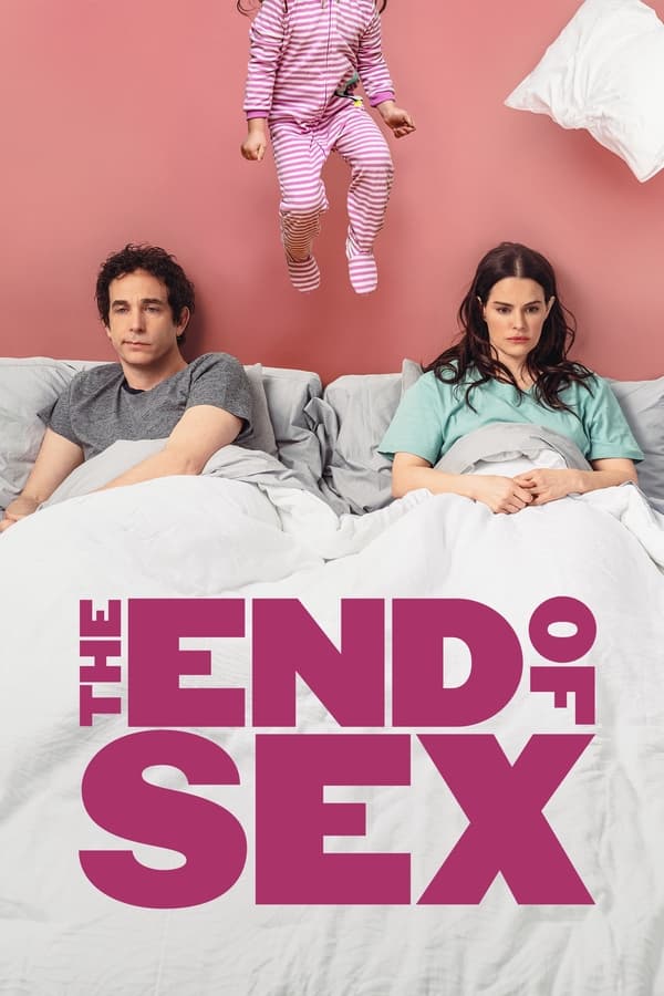 You Are Currently Viewing The End Of Sex (2023) |  Hollywood Movie
