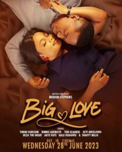 Read More About The Article Big Love (2023) | Nollywood Movie