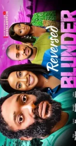 Read More About The Article Blunder Reverse (2023) | Nollywood Movie