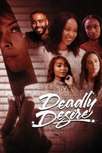 Read More About The Article Deadly Desire (2023) |  Hollywood Movie