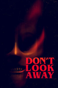 Read More About The Article Don’t Look Away (2023) | Hollywood Movie